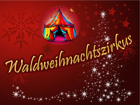 Waldweihnachtszirkus